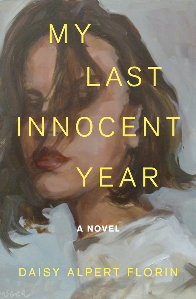 Cover of "My Last Innocent Year" by Daisy Alpert Florin