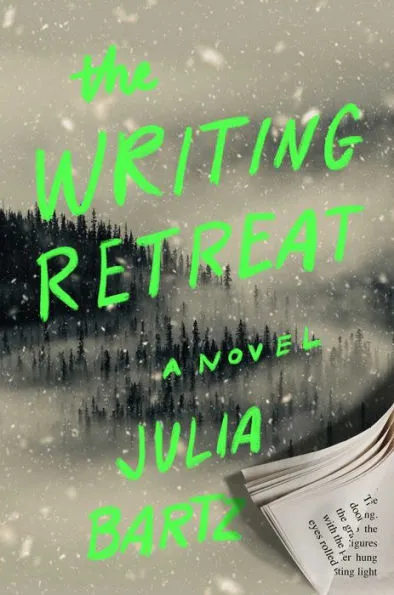 Cover of "The Writing Retreat" by Julia Bartz