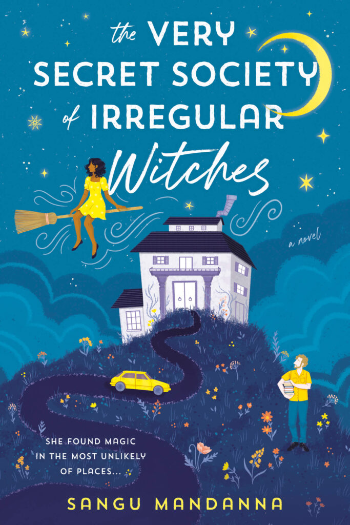 Cover of "The Very Secret Society of Irregular Witches" by Sangu Mandanna
